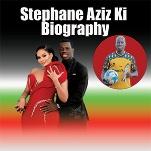 Stephane Aziz Ki Biography