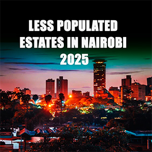 Less Populated Estates in Nairobi