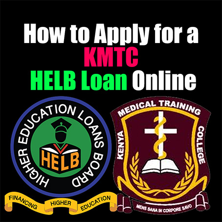 How to Apply for a KMTC HELB Loan Online